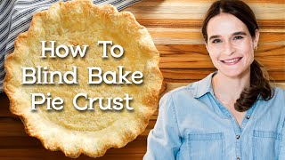 Blind Bake Pie Crust With NO Slipping  AMAZING HACK amp RECIPE [upl. by Jessika]