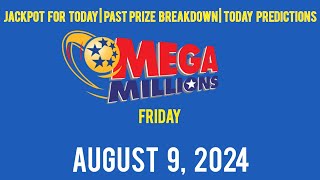 Tonight Mega Millions Jackpot Friday August 9 2024 [upl. by Nuahsad]