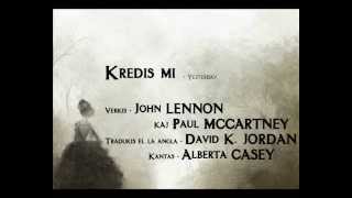 Yesterday en Esperanto  Kredis mi  John LENNON kaj Paul MCCARTNEY  Alberta CASEY [upl. by Terb]