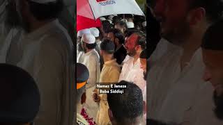 Namaz E Janaza  Baba Siddiqi  Zeeshan Siddiqi babasiddiqui zeeshansiddique namazejanaza shorts [upl. by Dylana975]