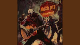 Moshpit Hootenanny [upl. by Fahey]