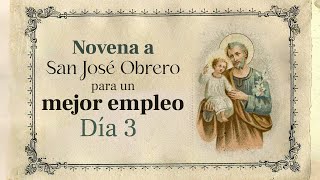 Novena a San José para encontrar trabajo DÍA 3 [upl. by Saunderson878]